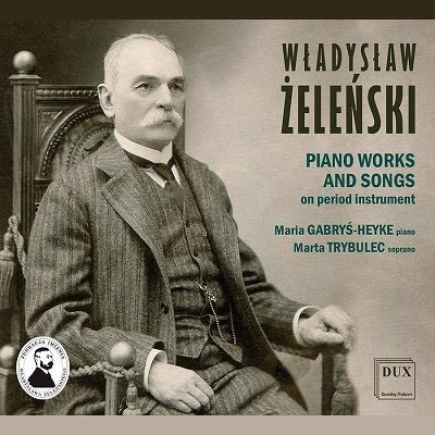 Cover for Zelenski / Trybulec / Gabrys-heyke · Piano Works &amp; Songs (CD) (2022)