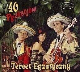 Cover for Tercet Egzotyczny · 40 Przebojow (CD)