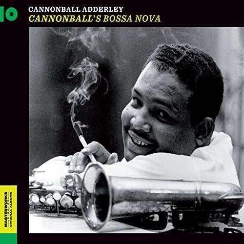 Cover for Cannonball Adderley · Cannonballs Bossa Nova (CD) (2014)