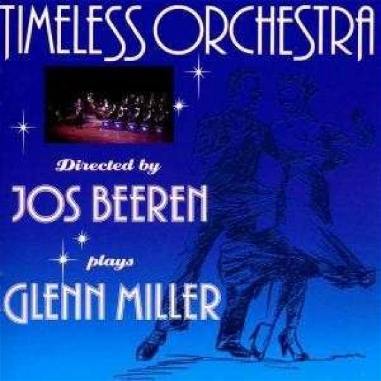 Timeless Orchestra Plays Glenn Miller - Glenn Miller - Música - Time - 8711458111539 - 