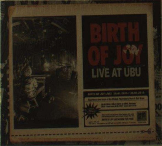 Cover for Birth Of Joy · Live At Ubu (CD) (2015)