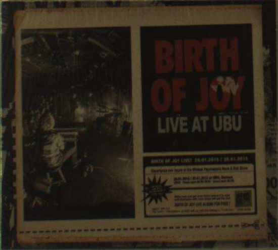 Live At Ubu - Birth Of Joy - Muzyka - SUBURBAN - 8716059005539 - 28 maja 2015