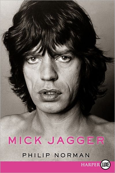 Cover for Mick Jagger · Philip Norman, 995pgs, Pb (Book) (2021)