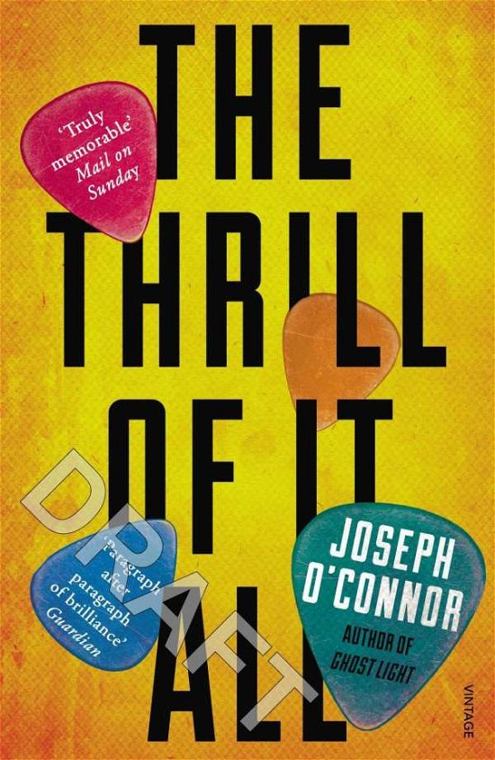The Thrill of it All - Joseph O'Connor - Kirjat - Vintage Publishing - 9780099481539 - torstai 2. heinäkuuta 2015