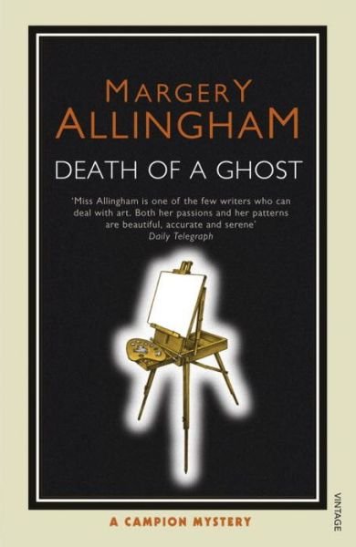 Death of a Ghost - Margery Allingham - Kirjat - Vintage Publishing - 9780099593539 - torstai 7. toukokuuta 2015