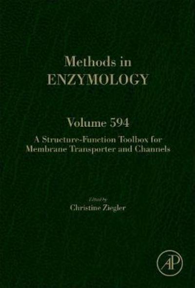 Cover for Christine Ziegler · A Structure-Function Toolbox for Membrane Transporter and Channels (Hardcover Book) (2017)