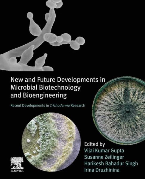 Cover for Vijai Kumar Gupta · New and Future Developments in Microbial Biotechnology and Bioengineering: Recent Developments in Trichoderma Research (Paperback Bog) (2020)