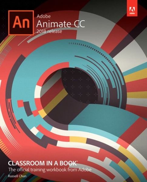 Cover for Russell Chun · Adobe Animate CC Classroom in a Book (2018 release) - Classroom in a Book (Taschenbuch) (2018)