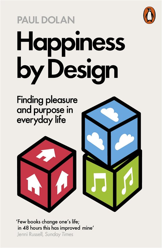 Cover for Paul Dolan · Happiness by Design: Finding Pleasure and Purpose in Everyday Life (Paperback Bog) (2015)