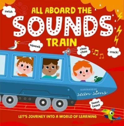 Cover for Oxford Children's Books · All Aboard the Sounds Train (Pocketbok) (2021)