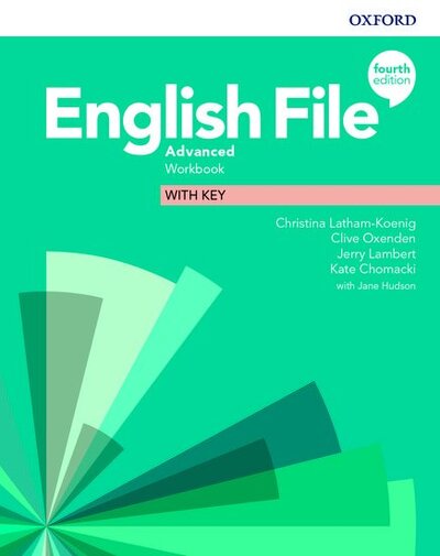 Cover for Latham-Koenig · English File: Advanced: Workbook with Key - English File (Paperback Book) [4 Revised edition] (2020)