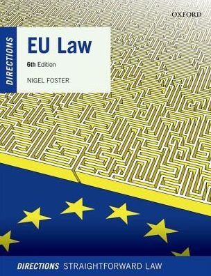 Cover for Foster · EU Law Directions (Bog) [6 Revised edition] (2018)
