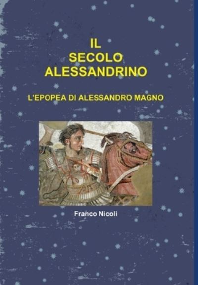 Cover for Franco Nicoli · Il Secolo Alessandrino (Hardcover Book) (2019)