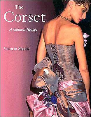 Cover for Valerie Steele · The Corset - A Cultural History (Paperback Book) (2003)