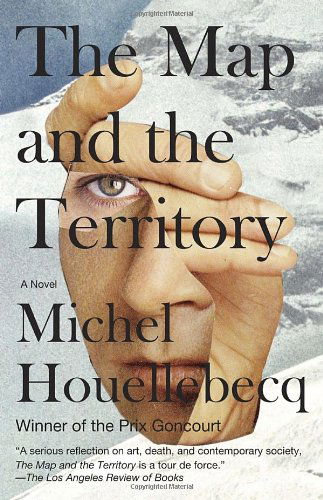 Cover for Michel Houellebecq · The Map and the Territory (Vintage International) (Paperback Book) [Reprint edition] (2012)