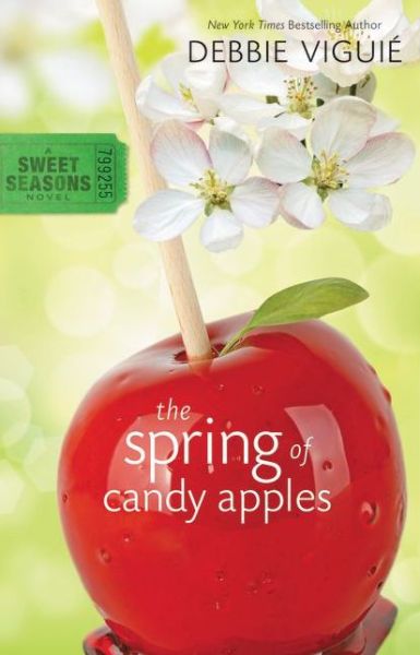 Cover for Debbie Viguie · The Spring of Candy Apples - A Sweet Seasons Novel (Pocketbok) (2009)