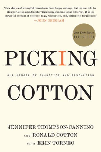 Cover for Jennifer Thompson-Cannino · Picking Cotton: Our Memoir of Injustice and Redemption (Paperback Book) [Reprint edition] (2010)