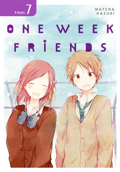 Cover for Matcha Hazuki · One Week Friends, Vol. 7 (Pocketbok) (2019)