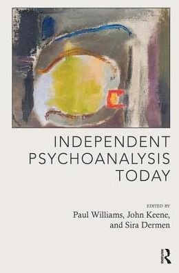 Cover for Paul Williams · Independent Psychoanalysis Today (Gebundenes Buch) (2019)