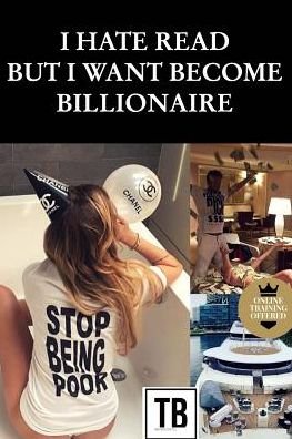 Cover for Bapre Tresor · I hate read but i want become billionaire (Paperback Book) (2019)