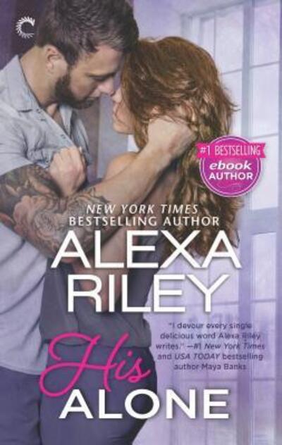 Cover for Alexa Riley · His Alone (Book) (2017)