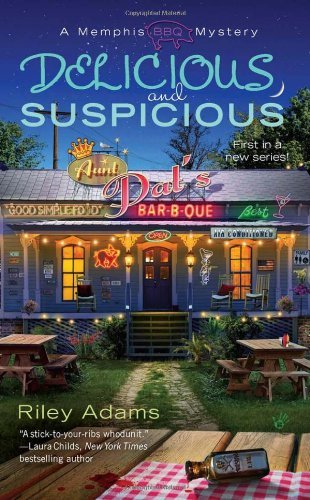 Cover for Riley Adams · Delicious and Suspicious - A Memphis BBQ Mystery (Paperback Book) (2010)