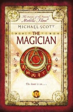 Cover for Michael Scott · The Magician: Book 2 - The Secrets of the Immortal Nicholas Flamel (Paperback Bog) (2010)