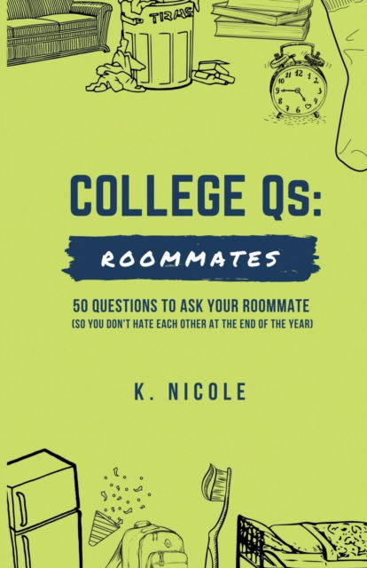 Cover for K Nicole · College Qs (Paperback Book) (2021)