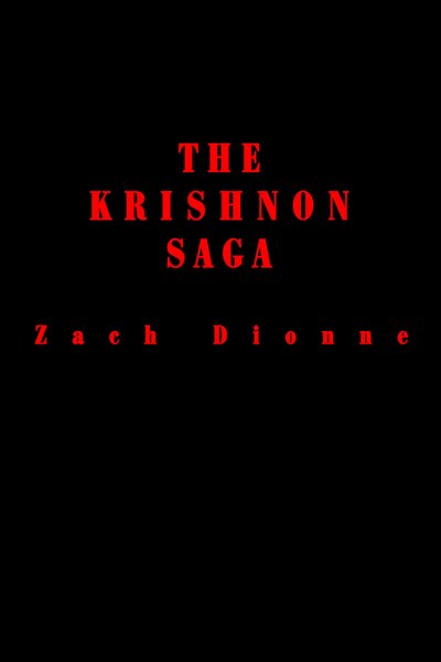 Cover for Zach Dionne · The Krishnon Saga (Gebundenes Buch) (2002)