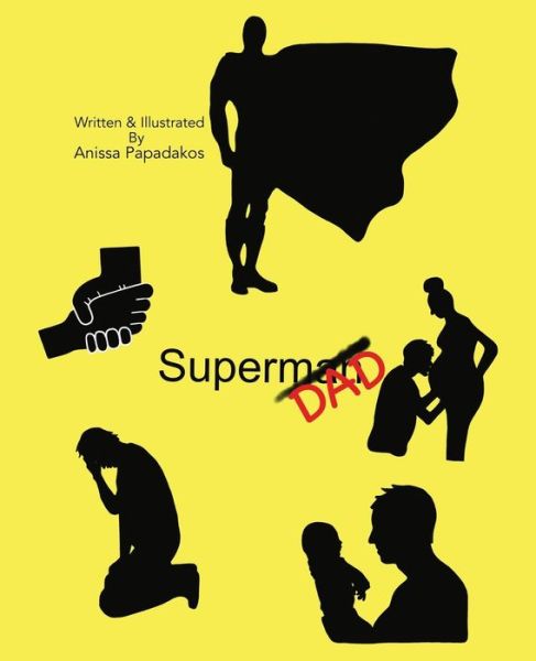 Cover for Anissa Papadakos · Superdad (Paperback Book) (2021)