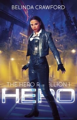 Cover for Belinda Crawford · Hero - The Hero Rebellion (Pocketbok) [2nd edition] (2020)