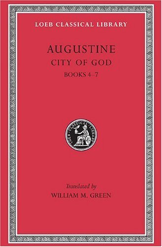 Cover for Augustine · City of God, Volume II: Books 4–7 - Loeb Classical Library (Hardcover bog) [Abridged edition] (1963)