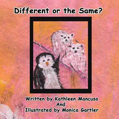 Cover for Kathleen Mancuso · Different or the Same? (Paperback Book) (2016)