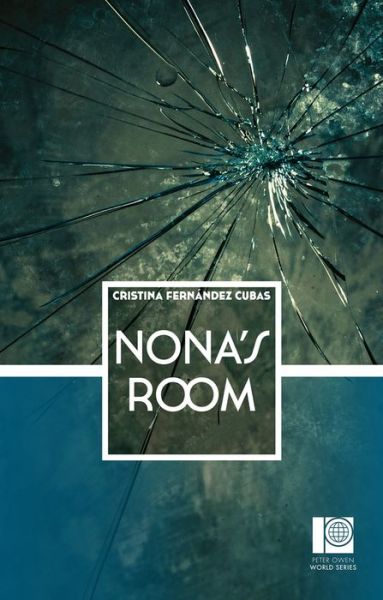 Cover for Cristina Fernandez Cubas · Nona's Room - Peter Owen World Series: Spain (Paperback Book) (2017)