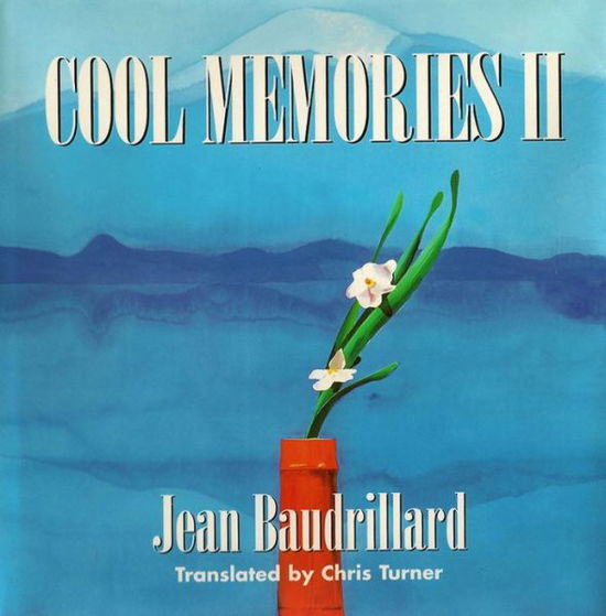 Cover for Baudrillard, Jean (University of Warwick) · Cool Memories II: 1987 - 1990 (Paperback Book) (1995)