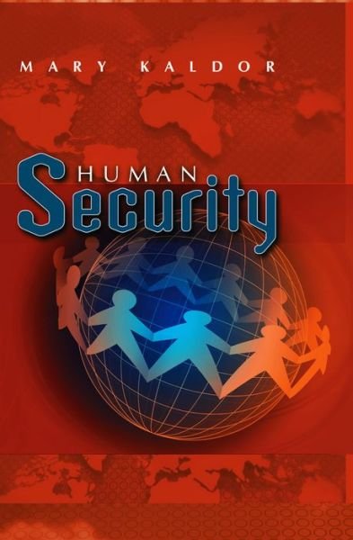 Cover for Mary Kaldor · Human Security (Inbunden Bok) (2007)