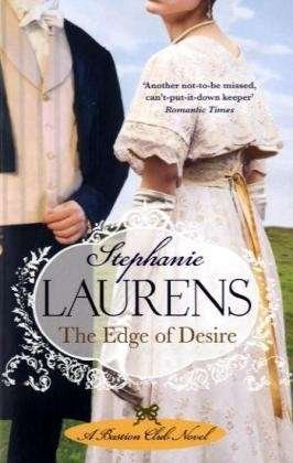 Cover for Stephanie Laurens · The Edge Of Desire: Number 7 in series - Bastion Club (Pocketbok) (2010)