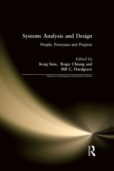 Cover for Keng Siau · Systems Analysis and Design: People, Processes, and Projects (Hardcover Book) (2011)
