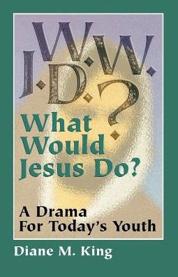 Cover for Diane M. King · W.W.J.D.? (What Would Jesus Do?) (Paperback Book) (1999)