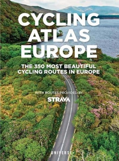 Cover for Claude Droussent · Cycling Atlas Europe: The 350 Most Beautiful Cycling Trips in Europe (Paperback Book) (2023)