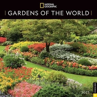 Cover for National Geographic · National Geographic: Gardens of the World 2023 Wall Calendar (Calendar) (2022)