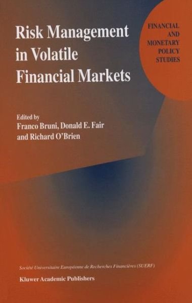 Cover for Bill Allen · Risk Management in Volatile Financial Markets - Financial and Monetary Policy Studies (Hardcover Book) [1996 edition] (1996)