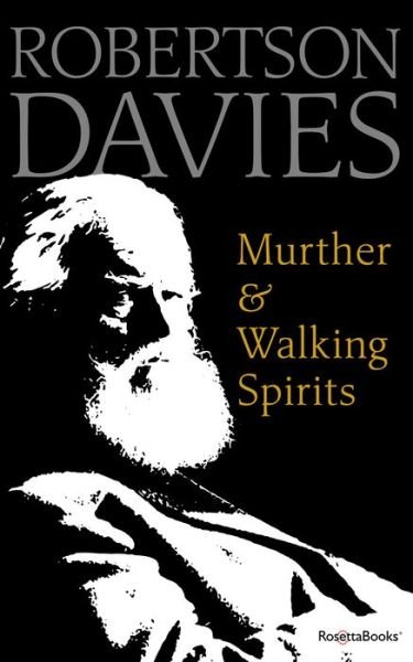 Cover for Robertson Davies · Murther and Walking Spirits (Paperback Bog) (2019)