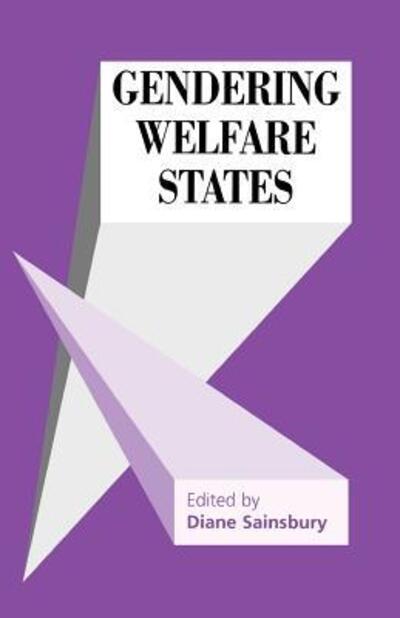 Cover for Diane Sainsbury · Gendering Welfare States - Sage Modern Politics Series (Pocketbok) (1994)