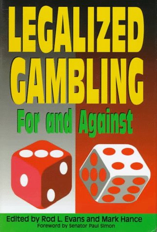 Cover for Rod Evans · Legalized Gambling: For and Against (Hardcover Book) (1999)