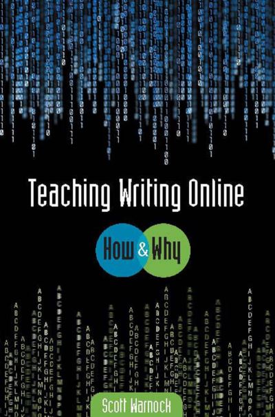 Cover for Scott Warnock · Teaching Writing Online: How and Why (Paperback Book) (2009)