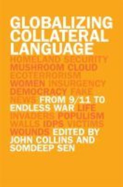 Cover for Globalizing Collateral Language: From 9/11 to Endless War - Studies in Security and International Affairs Series (Hardcover Book) (2021)