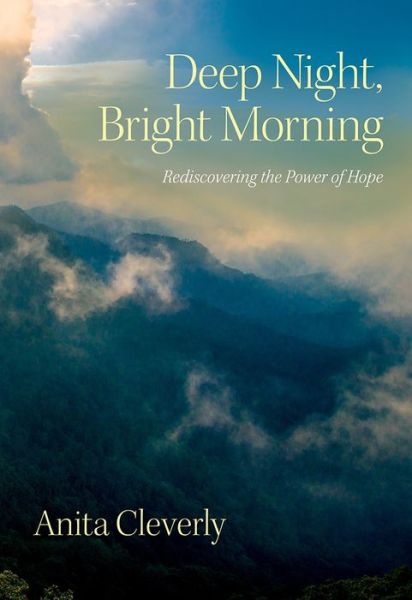 Cover for Anita Cleverly · Deep Night Bright Morning (Paperback Book) (2019)