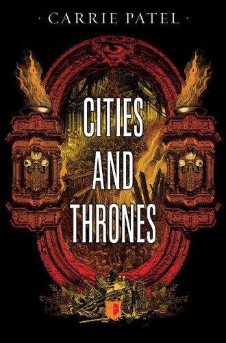 Cover for Carrie Patel · Cities and Thrones: Recoletta Book 2 - The Recoletta (Paperback Book) (2015)