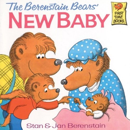 Cover for Jan Berenstain · The Berenstain Bears' New Baby (Berenstain Bears First Time Chapter Books) (Hardcover Book) (1974)